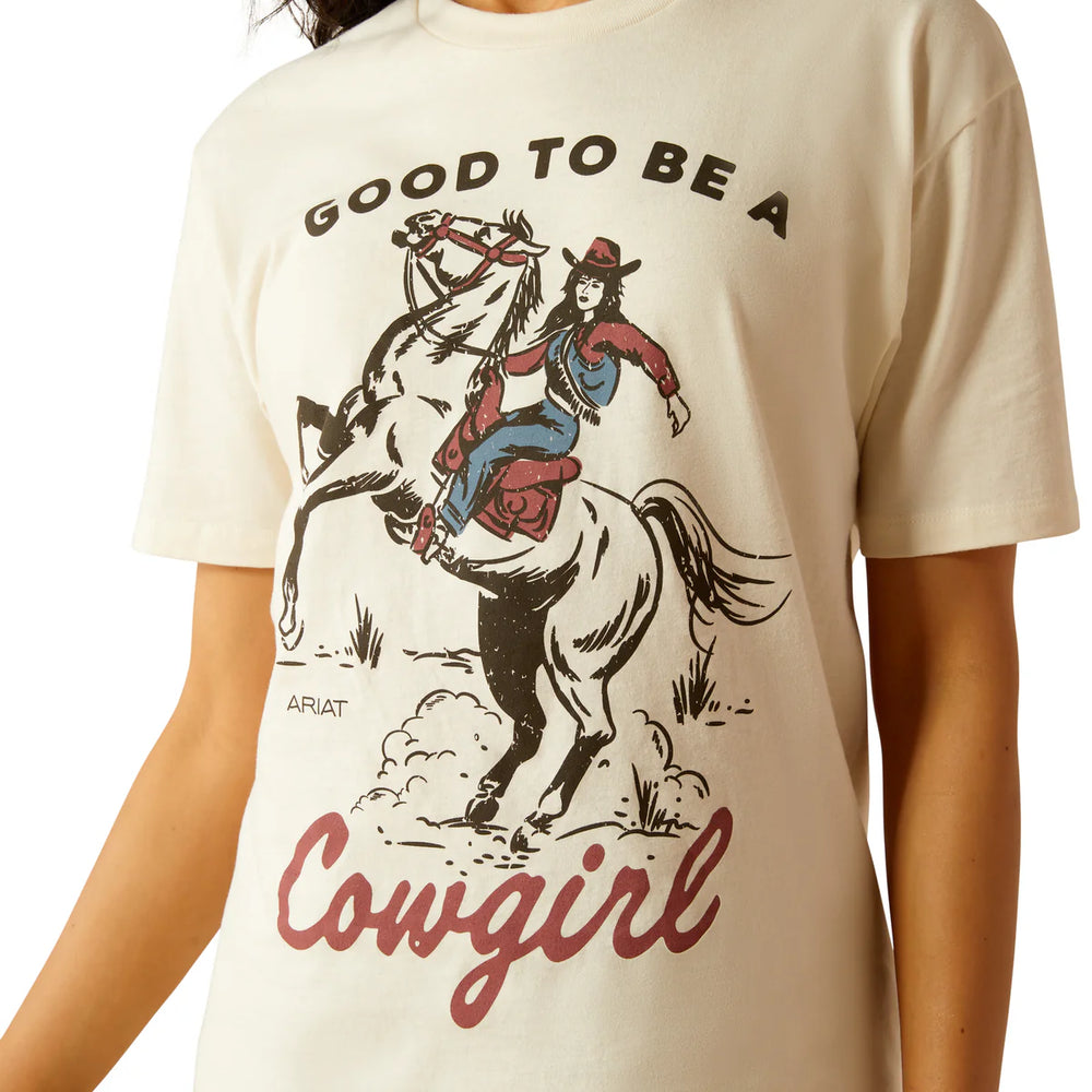 Ariat - Womens Good To Be A Cowgirl T-Shirt