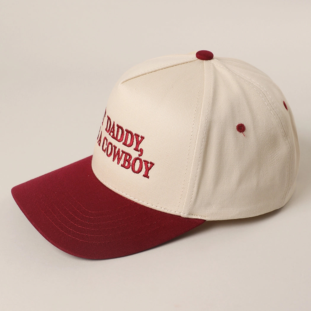 Buffalo Belle -  But Daddy, He's A Cowboy Embroidery Cap